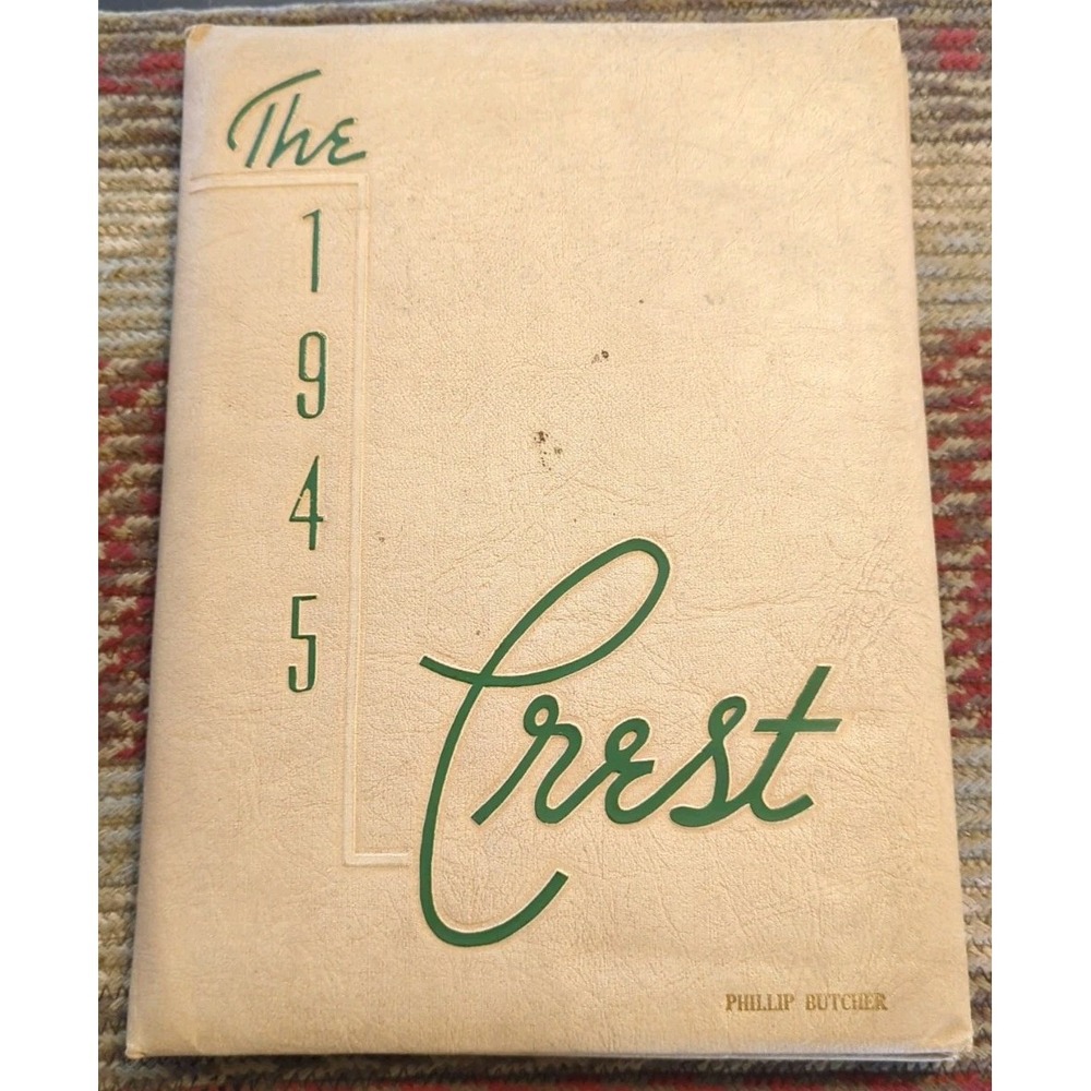1945 The Crest Churchville New York High School Yearbook Vintage WWII Era